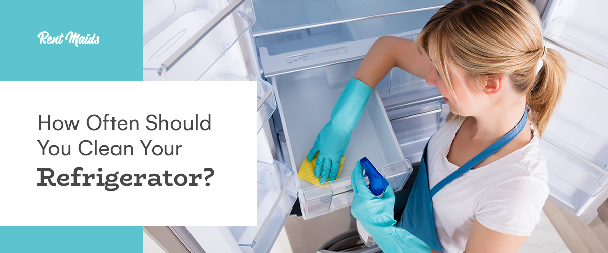 how often should you clean your refrigerator?